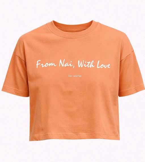 ¨From Nai With Love¨ Crop Tee